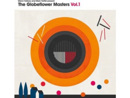 GLENN FALLOWS AND MARK TREFFEL - The Globeflower Masters Vol. 1 (LP)