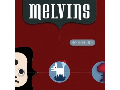MELVINS - Five Legged Dog (LP)