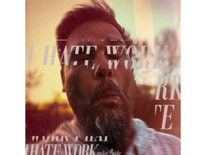 4103435 mike pride i hate work transparent orange vinyl lp