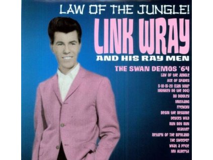 LINK WRAY - Law Of The Jungle Swan Demos (LP)