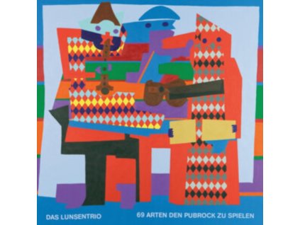 DAS LUNSENTRIO - 69 Arten Den Pubrock Zu Spielen (LP)