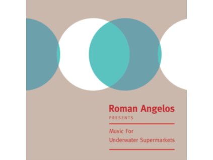 ROMAN ANGELOS - Music For Underwater Supermarkets (LP)