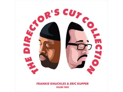 FRANKIE KNUCKLES & ERIC KUPPER - The Directors Cut Collection - Frankie Knuckles & Eric Kupper Vol. 3 (LP)