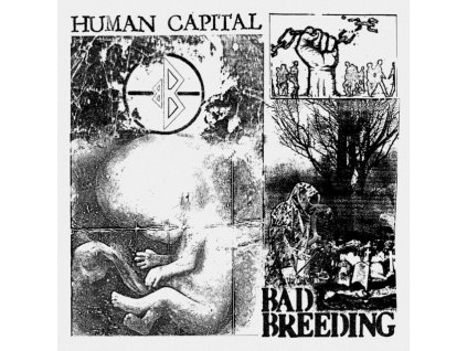BAD BREEDING - Human Capital (LP)