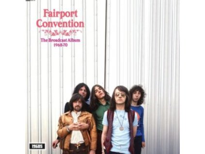 FAIRPORT CONVENTION - The Broadcast Album 1968-1970 (LP)