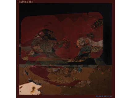 BASTIEN KEB - Organ Recital (LP)