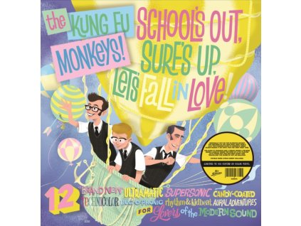 KUNG FU MONKEYS - Schools Out. Surfs Up. Lets Fall In Love! (LP)