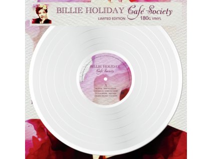 BILLIE HOLIDAY - Cafe Society (White Vinyl) (LP)