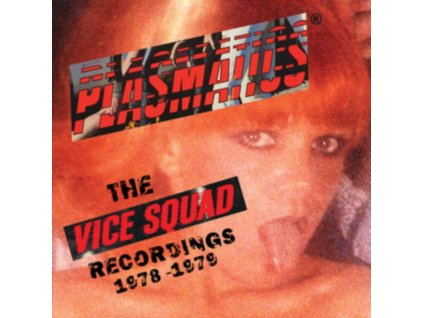 PLASMATICS - The Vice Squad Records Recordings (LP)
