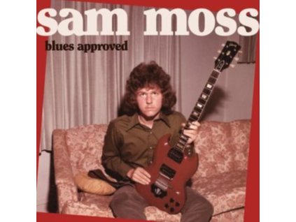 SAM MOSS - Blues Approved (LP)
