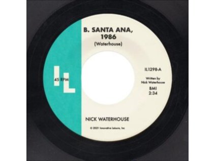 NICK WATERHOUSE - B. Santa Ana / Pushing Too Hard (Dinked Vinyl) (7Inch" Vinyl)