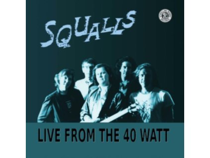 SQUALLS - Live From The 40 Watt (Turquoise Vinyl) (LP)