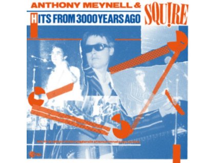 ANTHONY MEYNELL & SQUIRE - Hits From 3000 Years Ago (LP)