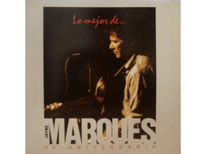 JAYME MARQUES - Lo Mejor De Jayme Marques 25 Aniversario (LP)