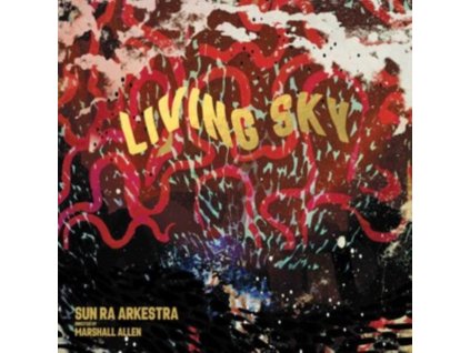 SUN RA ARKESTRA - Living Sky (LP)