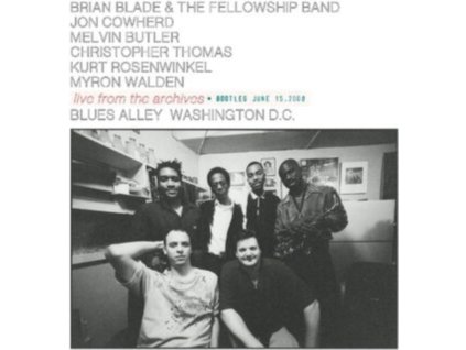 BRIAN BLADE & THE FELLOWSHIP BAND - Live From The Archives Bootleg June 15 / 2000 (LP)
