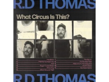 R.D THOMAS - What Circus Is This? (LP)