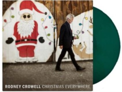 RODNEY CROWELL - Christmas Everywhere (Christmas Tree Green Vinyl) (LP)