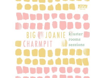 BIG JOANIE AND CHARMPIT - The Kluster Rooms Sessions (Clear Vinyl) (7Inch" Vinyl)