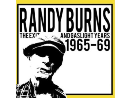 RANDY BURNS - The Exit And Gaslight Years 1965-69 (LP)
