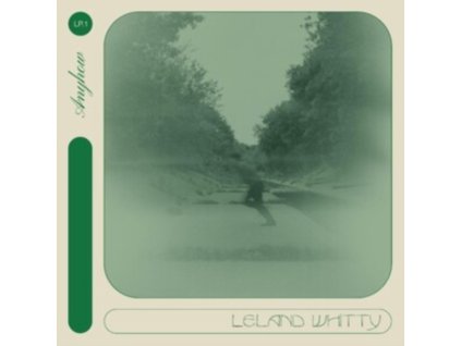 LELAND WHITTY - Anyhow (LP)