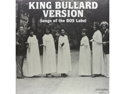 VARIOUS ARTISTS - King Bullard Version: Songs Of The Bos Label (LP)