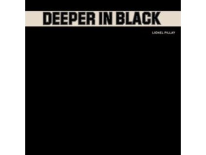 LIONEL PILLAY - Deeper In Black (LP)
