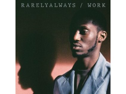 RARELYALWAYS - Work (LP)