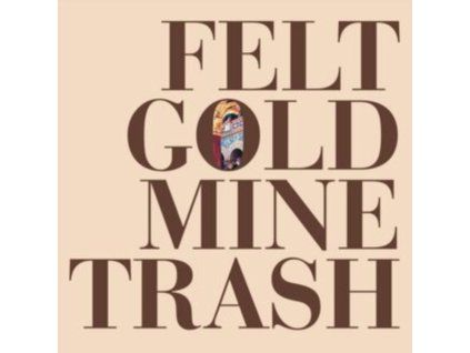 4113620 felt gold mine trash lp