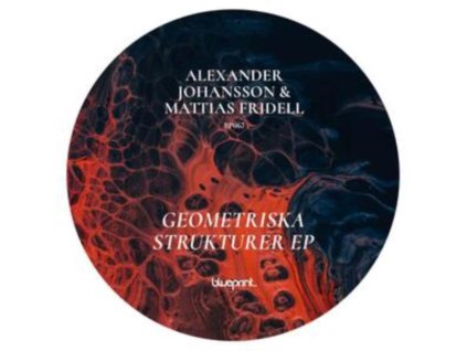 ALEXANDER JOHANSSON & MATTIA - Geometriska Strukturer EP (12Inch" Vinyl)