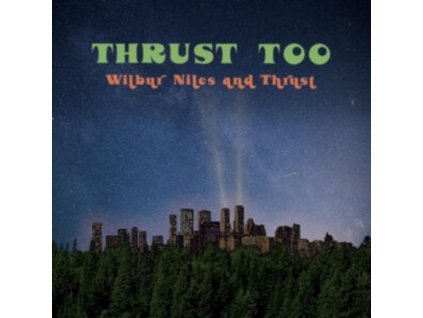 WILBUR NILES - Thrust Too (LP)