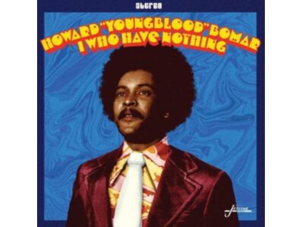 HOWARD BOMAR - I Who Have Nothing (LP)