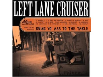 LEFT LANE CRUISER - Bring Yo Ass To The Table (Clear Orange Vinyl) (LP)