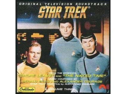 ALEXANDER COURAGE - Star Trek Vol. 3: Shore Leave & The Naked Time (CD)