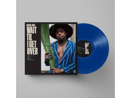DURAND JONES - Wait Til I Get Over (Blue Jay Vinyl) (LP)
