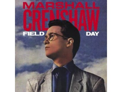 MARSHALL CRENSHAW - Field Day (40th Anniversary Expanded Edition) (Deluxe Edition) (LP)