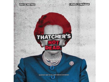 LIMINANAS & DAVID MENKE - Thatchers Not Dead - Original Soundtrack (RSD 2023) (LP)