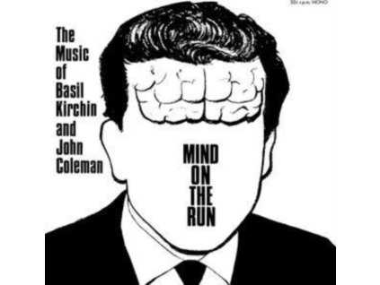BASIL KIRCHIN & JOHN COLEMAN - Mind On The Run (LP)