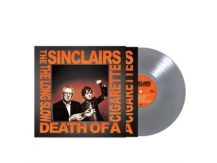 SINCLAIRS - The Long Slow Death Of A Cigarette (LP)