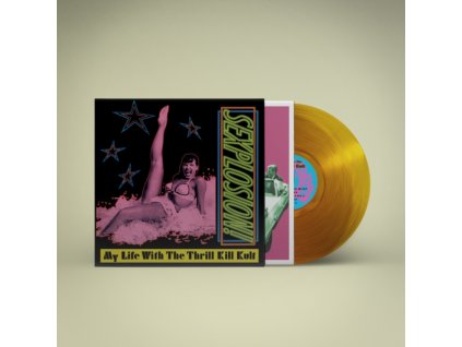 MY LIFE WITH THE THRILL KILL KULT - Sexplosion! (Orange Vinyl) (LP)