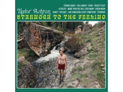 TAYLOR ASHTON - Stranger To The Feeling (LP)