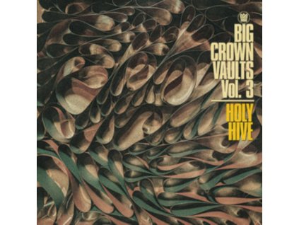 HOLY HIVE - Big Crown Vaults Vol. 3 - Holy Hive (LP)
