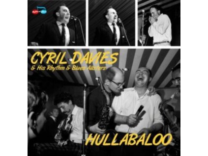CYRIL DAVIES & HIS RHYTHM AND BLUES ALLSTARS - Hullabaloo (LP)