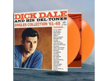 DICK DALE AND HIS DEL-TONES - Singles Collection 61-65 (Orange Vinyl) (LP)