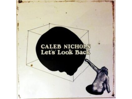 CALEB NICHOLS - Lets Look Back (Coke-Bottle Clear Vinyl) (LP)