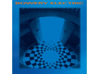BOWERY ELECTRIC - Bowery Electric (LP)