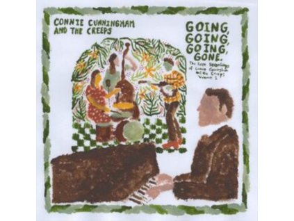 CONNIE CUNNINGHAM & THE CREEPS - Going. Going. Going. Gone: The Rare Recordings Of Connie Cunningham And The Creeps Vol. 1 (LP)