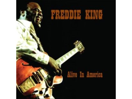 FREDDIE KING - Alive In America (Red Vinyl) (LP)