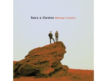 KACY & CLAYTON - Strange Country (Coke Bottle Clear Vinyl) (LP)