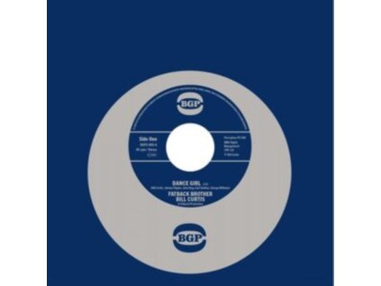 FATBACK BROTHER BILL CURTIS / JOHNNY KING & THE FATBACK BAND - Dance Girl / Keep On Brother Keep On (7Inch" Vinyl)